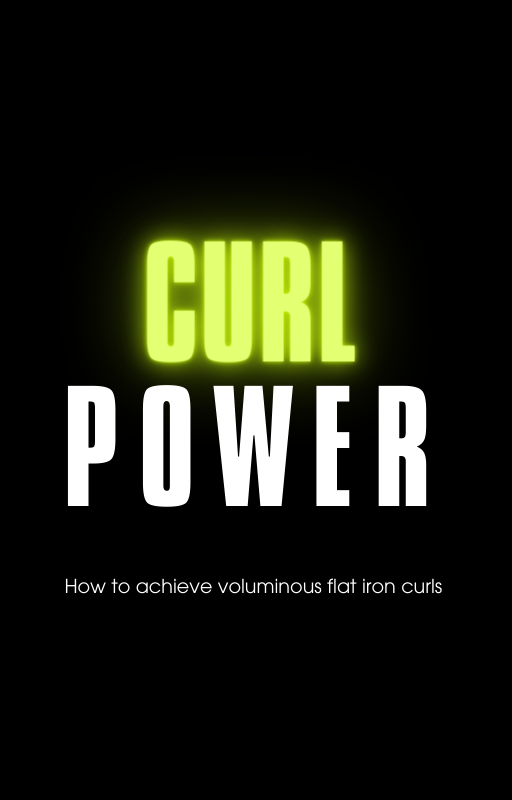 Curl Power- How to achieve voluminous flatiron curls E-Book